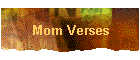 Mom Verses